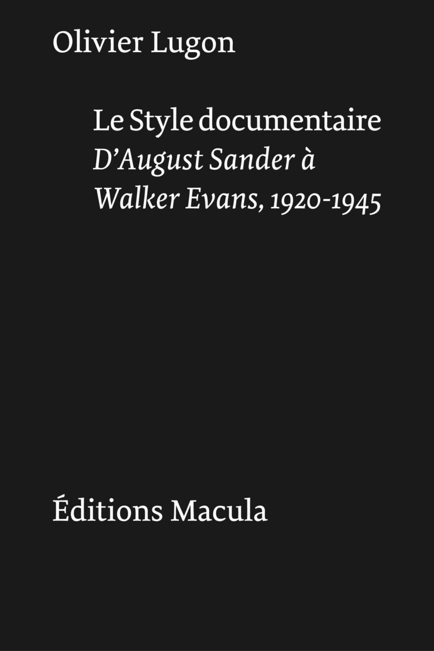 Le Style documentaire Éditions Macula