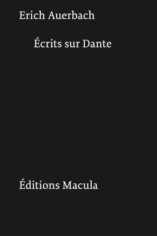Écrits sur Dante Éditions Macula