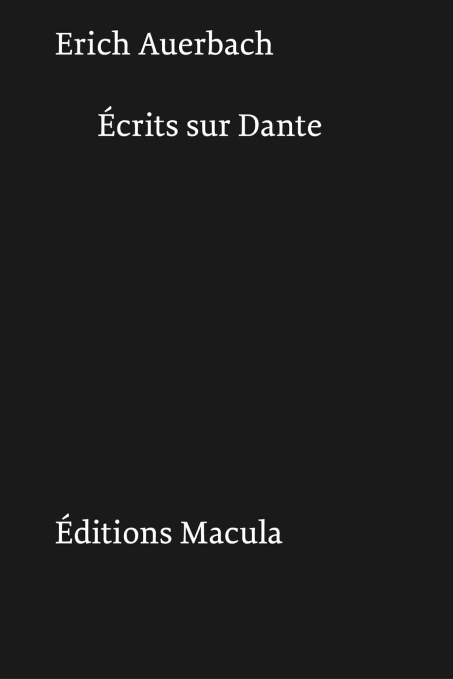 Écrits sur Dante Éditions Macula