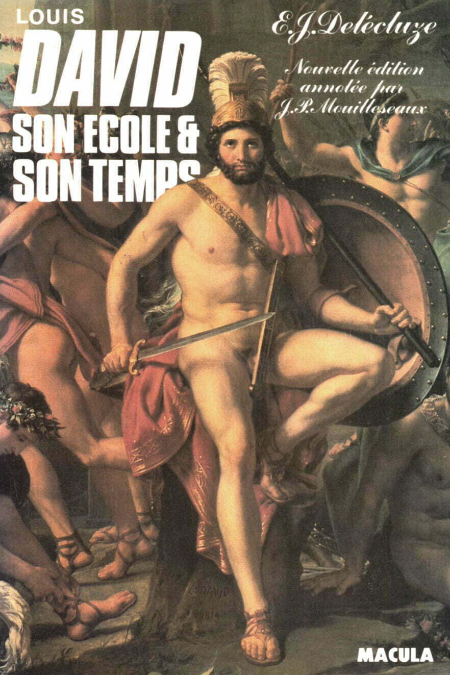 Louis David, son école et son temps Éditions Macula