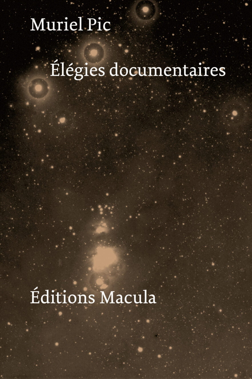 Élégies documentaires Éditions Macula