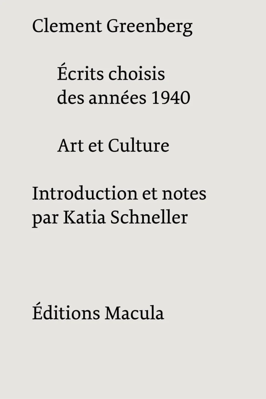 Écrits choisis des années 1940 & Art et Culture Éditions Macula