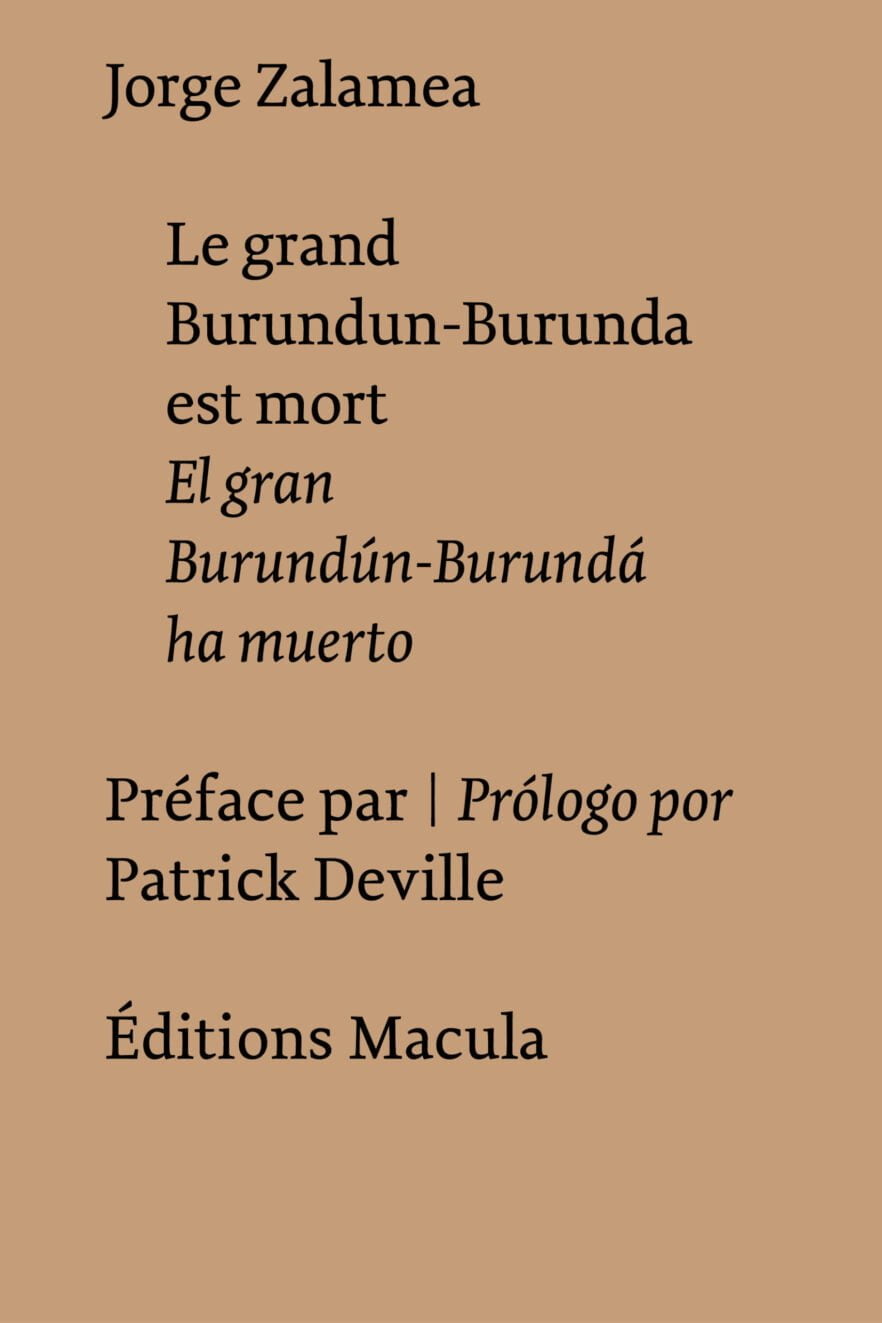 Le grand Burundun-Burunda est mort | El gran Burundún-Burundá ha muerto Éditions Macula