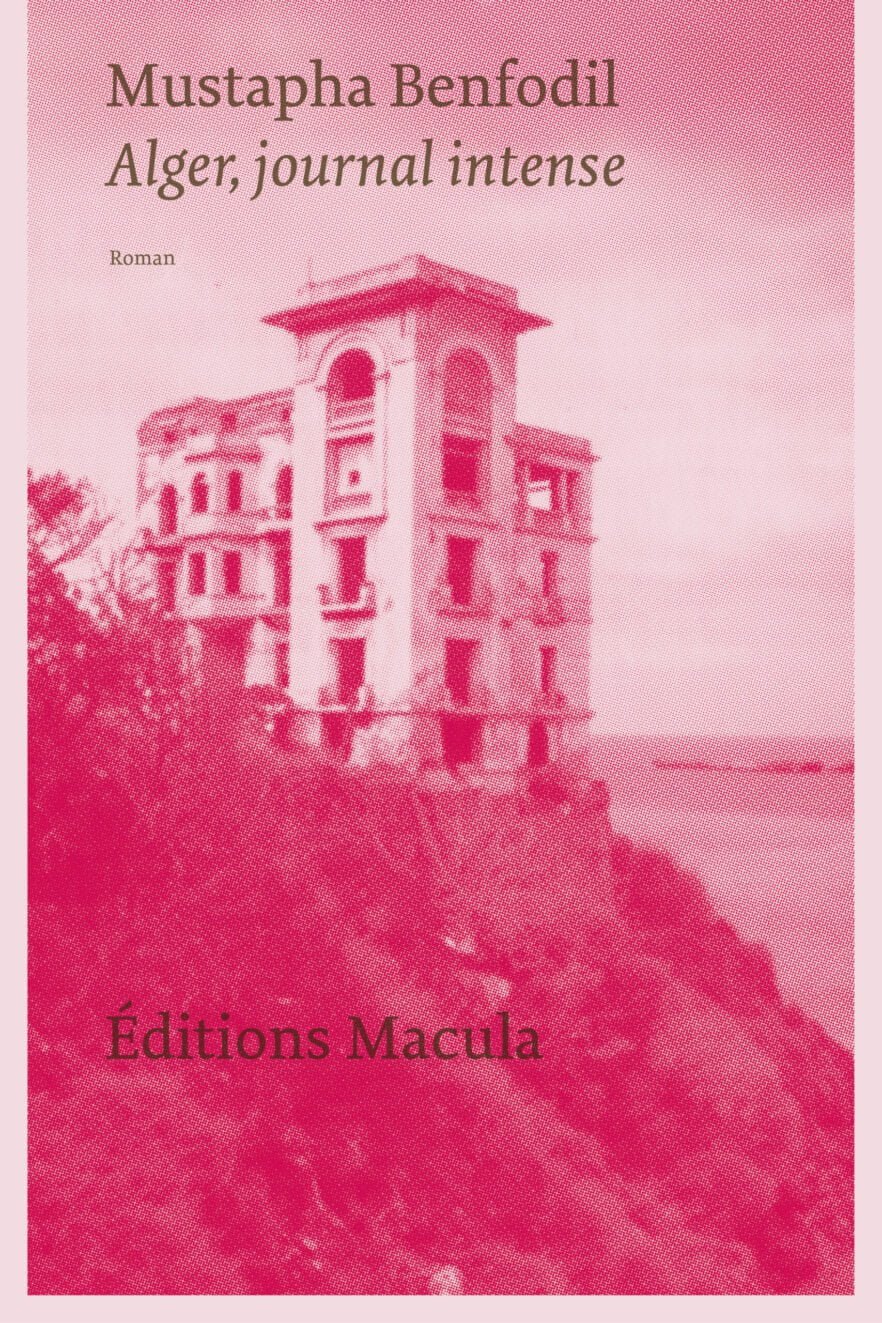 Alger, journal intense Éditions Macula