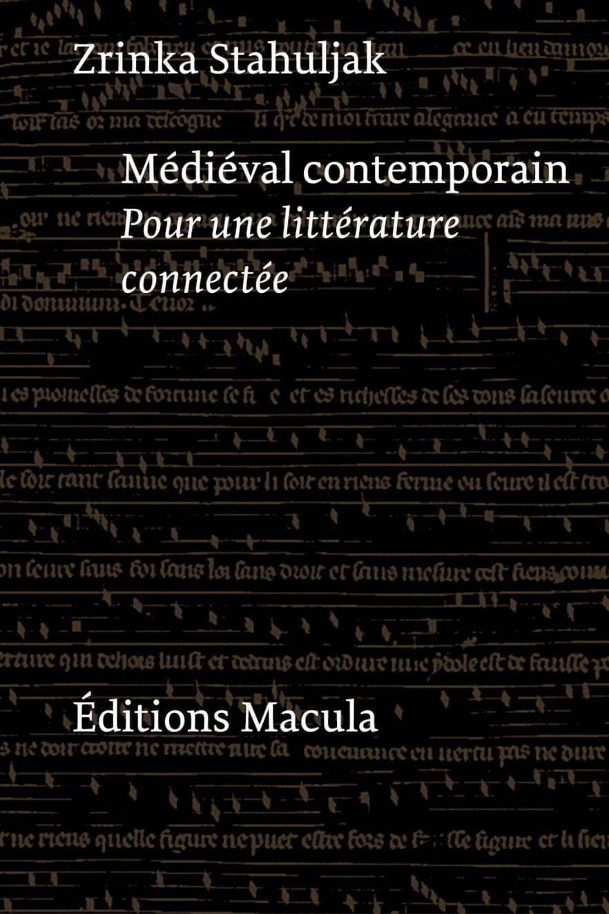 Médiéval contemporain. Pour une littérature connectée Éditions Macula