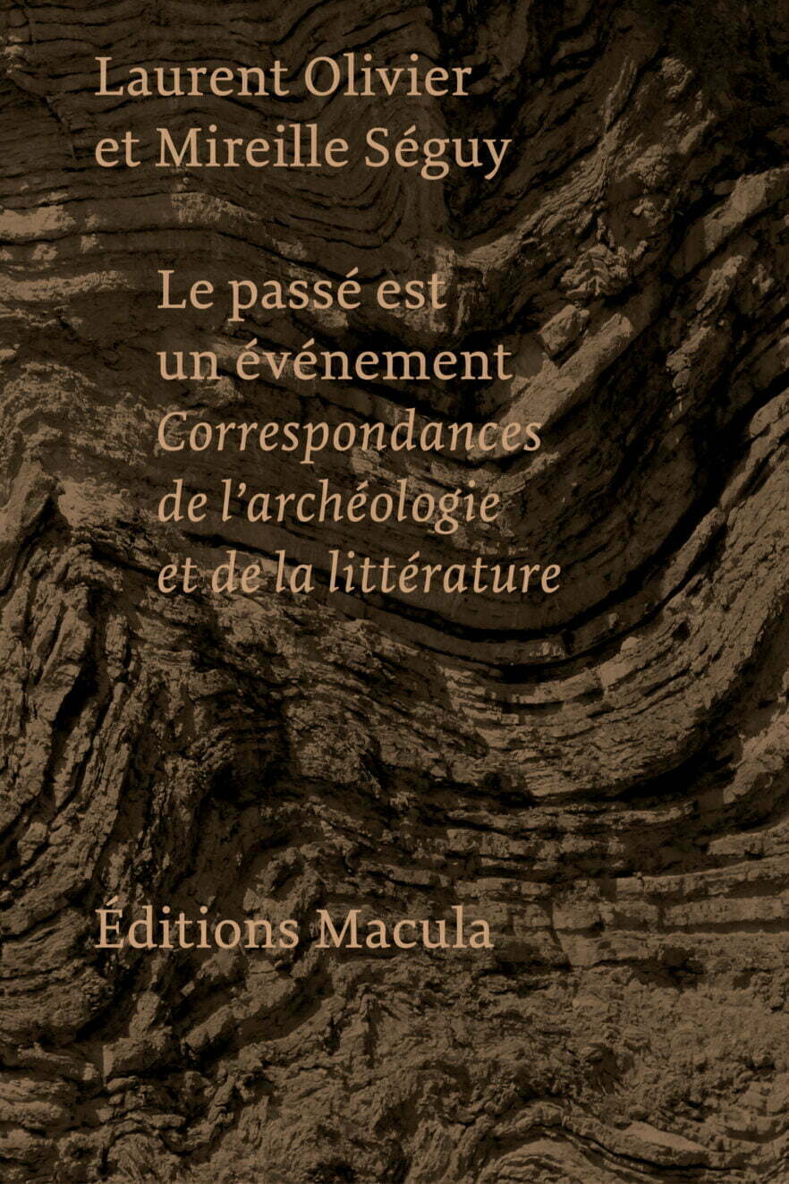 Le passé est un événement Éditions Macula