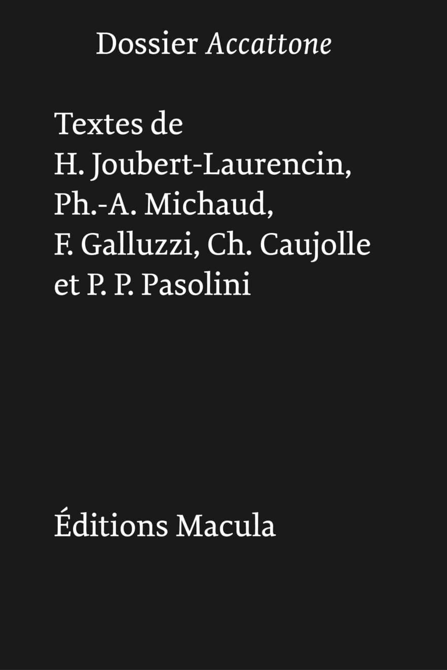 Accattone de Pier Paolo Pasolini. Scénario et dossier, 2 volumes Éditions Macula