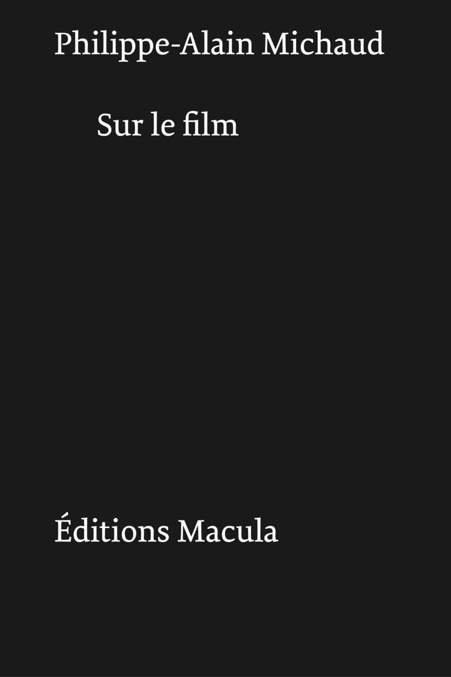 Sur le film Éditions Macula