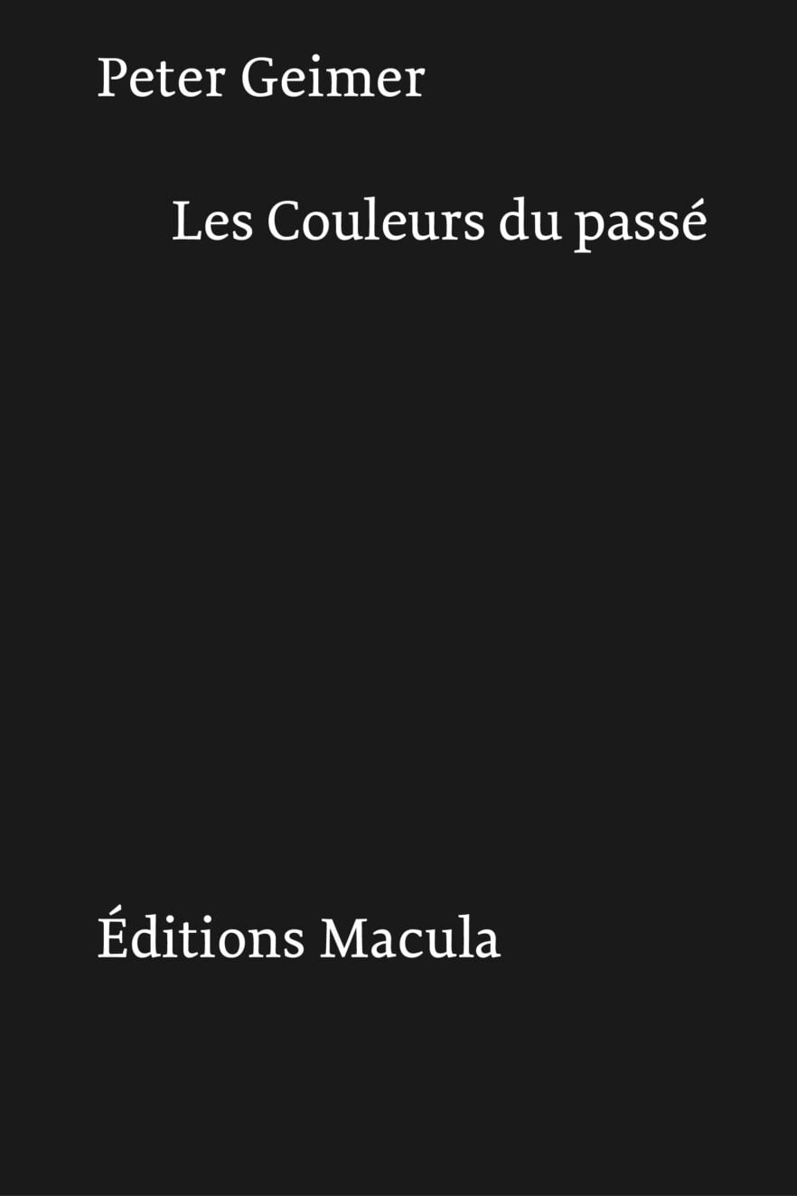 Les Couleurs du passé Éditions Macula