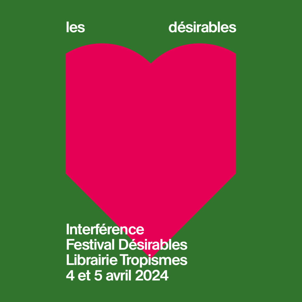 Festival Les désirables à Bruxelles, les jeudi 4 et vendredi 5 avril 2024 Éditions Macula