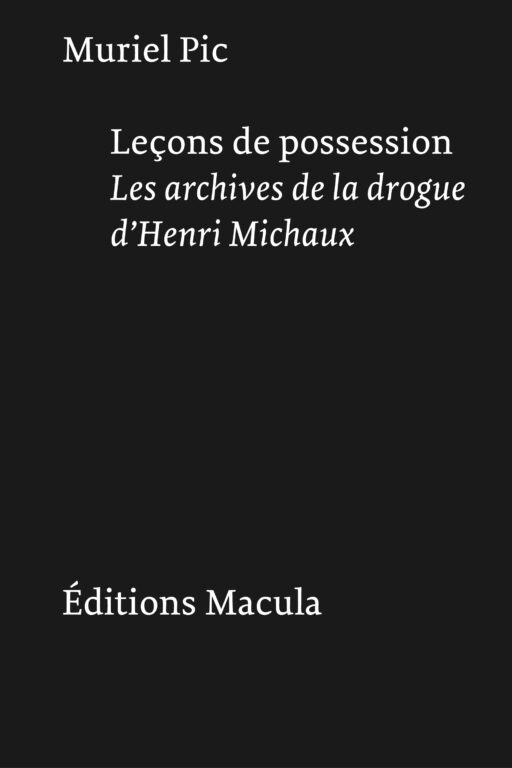 Leçons de possession Éditions Macula
