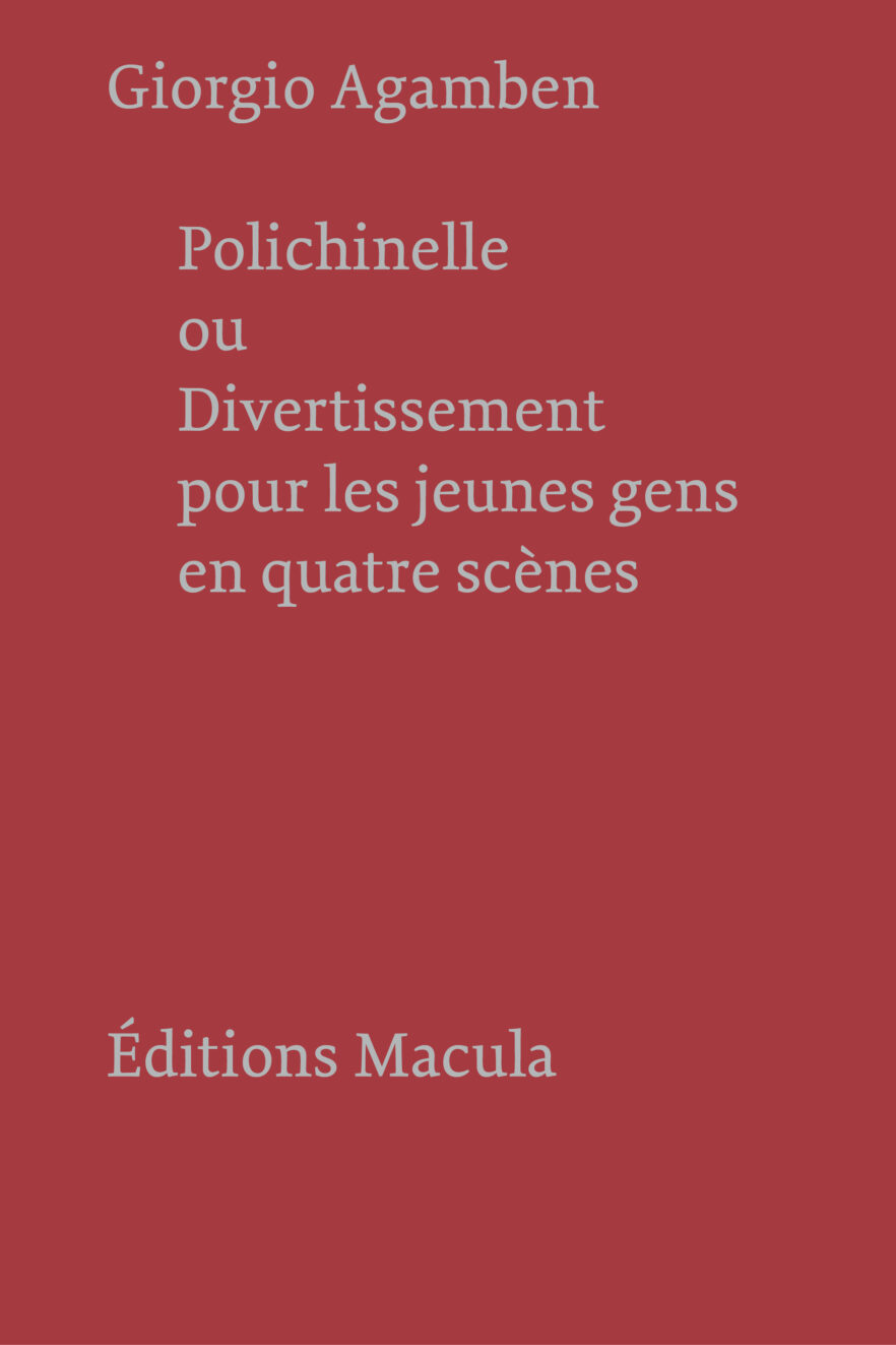 Polichinelle ou Divertissement pour les jeunes gens en quatre scènes Éditions Macula